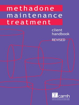 cover image of Methadone Maintenance Treatment: Client Handbook